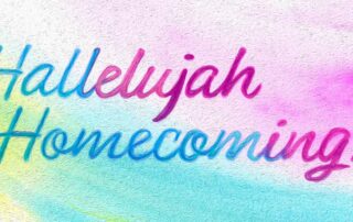 Encouraged by Scripture Featured Image Hallelujah Homecoming